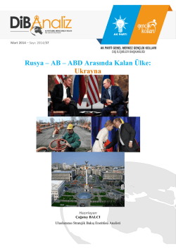 Rusya &ndash; AB &ndash; ABD Arasında Kalan &Uuml;lke: Ukrayna