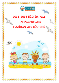 2013-2014 eğitim yılı anasınıfları haziran ayı b&uuml;lteni