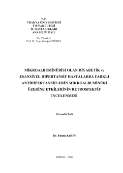 MİKROALBUMİNÜRİSİ OLAN DİYABETİK ve ESANSİYEL