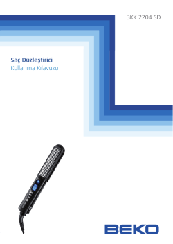 BKK 2204 SD Sa&ccedil; D&uuml;zleştirici Kullanma Kılavuzu