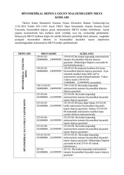 biyomedikal depoya ge&ccedil;en malzemelerin mkys kodları