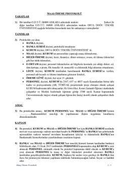 MAAŞ &Ouml;DEME PROTOKOL&Uuml; TARAFLAR 1) Bir taraftan O.D.T.&Uuml;