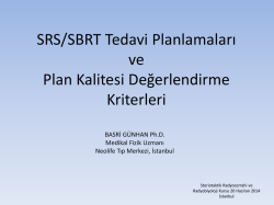 SRSSBRT Tedavi Planlamaları ve Plan Kalitesi Değerlendirme