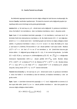 11. Cauchy Teoremi ve p-Gruplar Bu b&ouml;l&uuml;mde Lagrange teoreminin