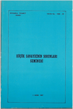 KÜÇÜl{ SANAYİCINİN SORUNLARI