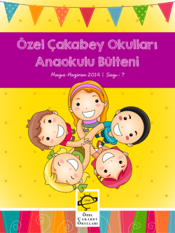 &Ouml;zel &Ccedil;akabey Okulları Anaokulu B&uuml;lteni