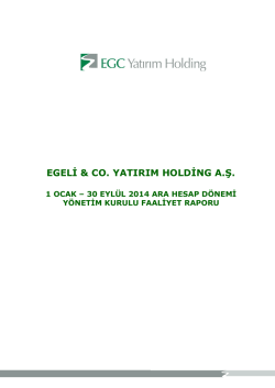 2014 Yılı 9 Aylık Ara D&ouml;nem Faaliyet Raporu