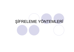 ŞİFRELEME Y&Ouml;NTEMLERİ