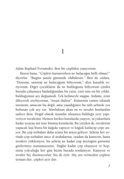 Adım Raphael Fern&aacute;ndez. Ben bir &ccedil;&ouml;pl&uuml;kte yaşıyorum