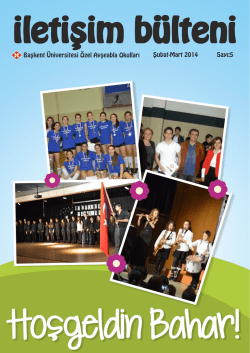 Sayı:5 Şubat-Mart 2014 Başkent &Uuml;niversitesi &Ouml;zel Ayşeabla Okulları