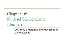 CH16: K&uuml;tlesel Şekillendirme Y&ouml;ntemleri