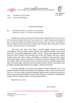a) 06.08.2012 tarih ve 1734 (2012/12) sayılı genelge, b) 04.10.2013