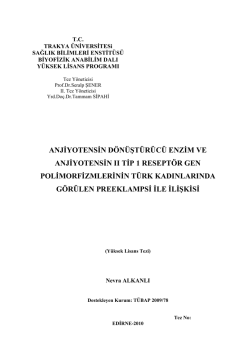 ANJİYOTENSİN D&Ouml;N&Uuml;ŞT&Uuml;R&Uuml;C&Uuml; ENZİM VE