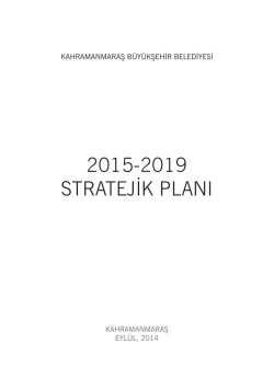 2015-2019 stratejik planı - Kahramanmaraş Büyükşehir Belediyesi