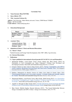 Curriculum Vitae 1. Name Surname: İlhan &Ouml;ZT&Uuml;RK 2. Date of Birth