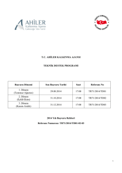 2014 Yılı Teknik Destek Başvuru Rehberi