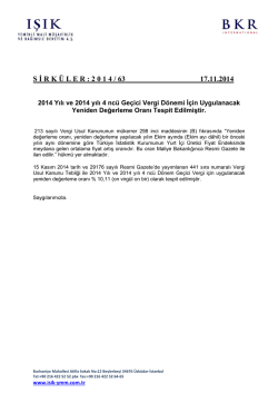 2014 yılı ve 2014 yılı 4 nc&uuml; ge&ccedil;ici vergi d&ouml;nemi i&ccedil;in uygulanacak