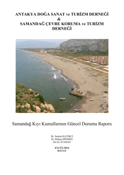 Samandağ Kıyı Kumullarının G&uuml;ncel Durumu