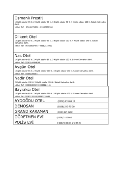 Osmanlı Prestij Dilkent Otel Nas Otel Ayg&uuml;n Otel Nadir Otel Bayrakcı