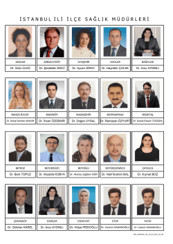 İ S T A N B U L  İ L İ İ L Ç E   S A Ğ L I K   M Ü D Ü R L E R İ