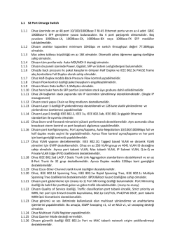 1.1 52 Port Omurga Switch 1.1.1 Cihaz &uuml;zerinde en az 48 port 10