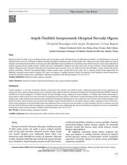 Atipik &Ouml;zellikli Semptomatik Oksipital Nevralji Olgusu