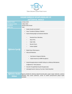 Hasar Karşılık Hesaplamaları ve Akt&uuml;eryal Analiz