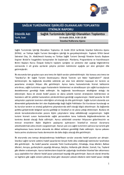 SAĞLIK TURİZMİNDE İŞBİRLİĞİ OLANAKLARI TOPLANTISI