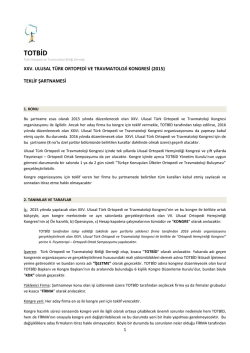25. Ulusal T&uuml;rk Ortopedi ve Travmatoloji Kongresi Şartnamesi
