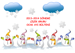 2013-2014 d&ouml;nem &ccedil; &ccedil;ek grubu ocak ayı b&uuml;lten