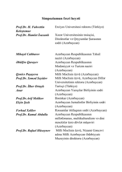 Simpoziumun fəxri heyəti - 21. Y&uuml;zyıl Penceresinden K&uuml;lt&uuml;r ve