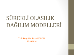 S&uuml;rekli Olasılık Dağılım Modelleri (30.10.2014)