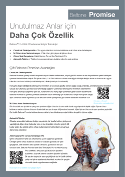 Unutulmaz Anlar i&ccedil;in Daha &Ccedil;ok &Ouml;zellik