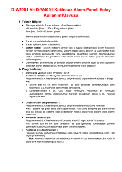 D-W5001 Ve D-W4001 Kablosuz Alarm Paneli Kolay Kullanım