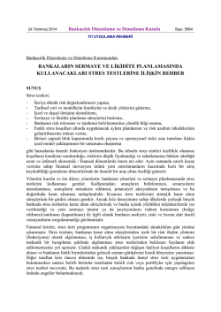 bankaların sermaye ve likidite planlamasında kullanacakları stres
