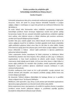 Neden &ccedil;ocuklar da yetişkinler gibi farkındalığa (mindfulness) ihtiya&ccedil;