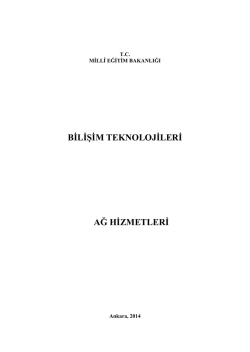 BİLİŞİM TEKNOLOJİLERİ AĞ HİZMETLERİ