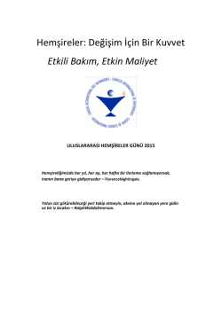 Hemşireler: Değişim İ&ccedil;in Bir Kuvvet Etkili Bakım, Etkin Maliyet