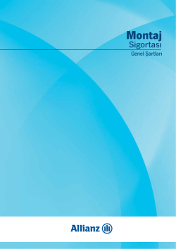 Montaj (All Risks) Sigortası &Ouml;zel ve Genel Şartlar