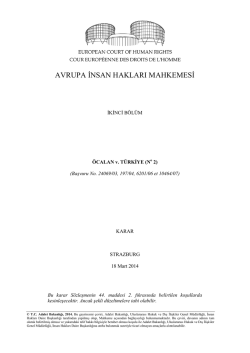 18 Mart 2014 tarihli Abdullah Öcalan v. Türkiye Başvurusu