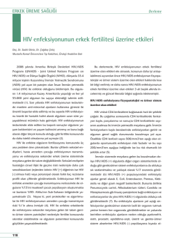 HIV enfeksiyonunun erkek fertilitesi &uuml;zerine etkileri