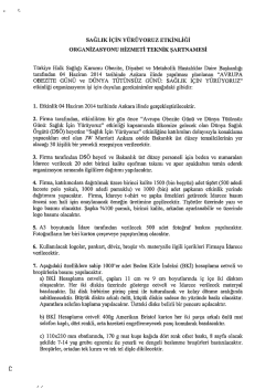 sağlık i&ccedil;in y&uuml;r&uuml;yoruz etkinliği organizasyonu hizmeti teknik şartnamesi