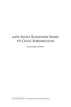 6493 Sayılı Kanunda İdari ve Cezai Sorumluluk