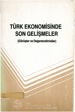 TÜRK EKONOMiSiNDE SON GELiSMELER