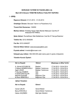 2014 Yılı 1. &Ccedil;eyrek Faaliyet Raporu 31 Mart 2014