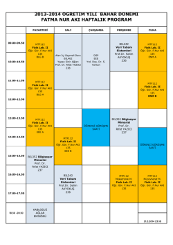 2013-2014 &ouml;ğretim yılı bahar d&ouml;nemi fatma nur akı haftalık program