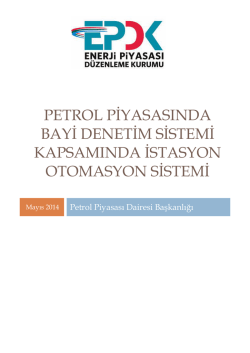 Petrol Piyasasında Bayi Denetim Sistemi Kapsamında