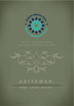 Adıyaman İnan&ccedil; Turizmi Raporu