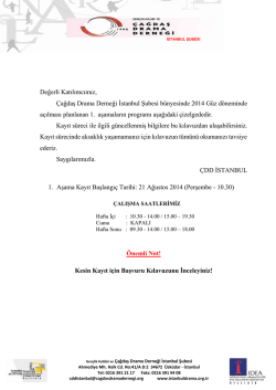 Değerli Katılımcımız, &Ccedil;ağdaş Drama Derneği İstanbul Şubesi