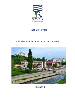 2013 Mali Yılı Eğitim Fakültesi Faaliyet Raporu